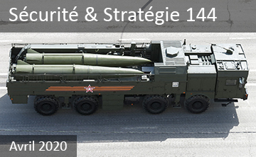 Le « retour » des armes nucléaires non stratégiques, André DUMOULIN, Sécurité & Stratégie 144, Avril 2020. (Nuclear weapons non-strategic)